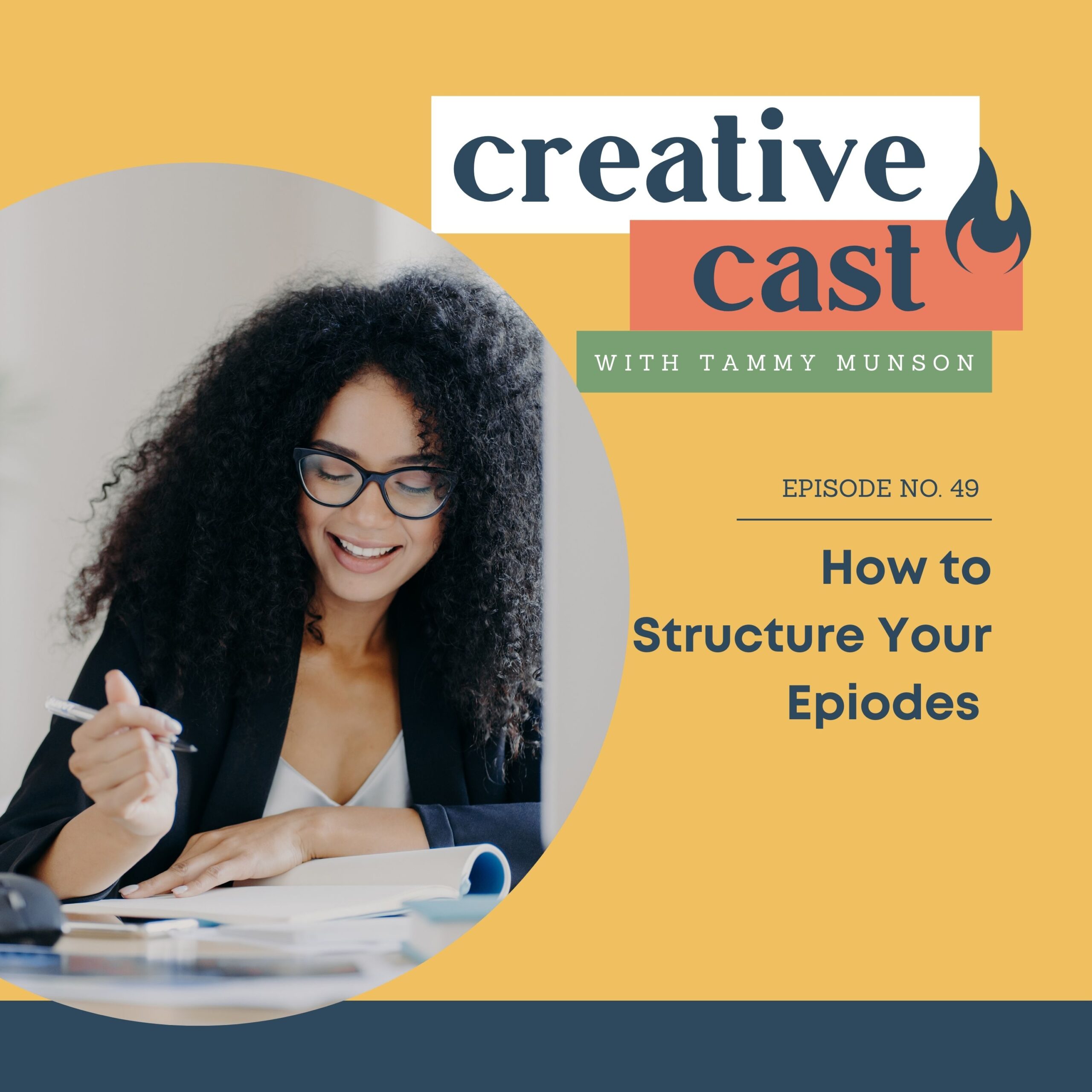 How to Structure Your Episodes?