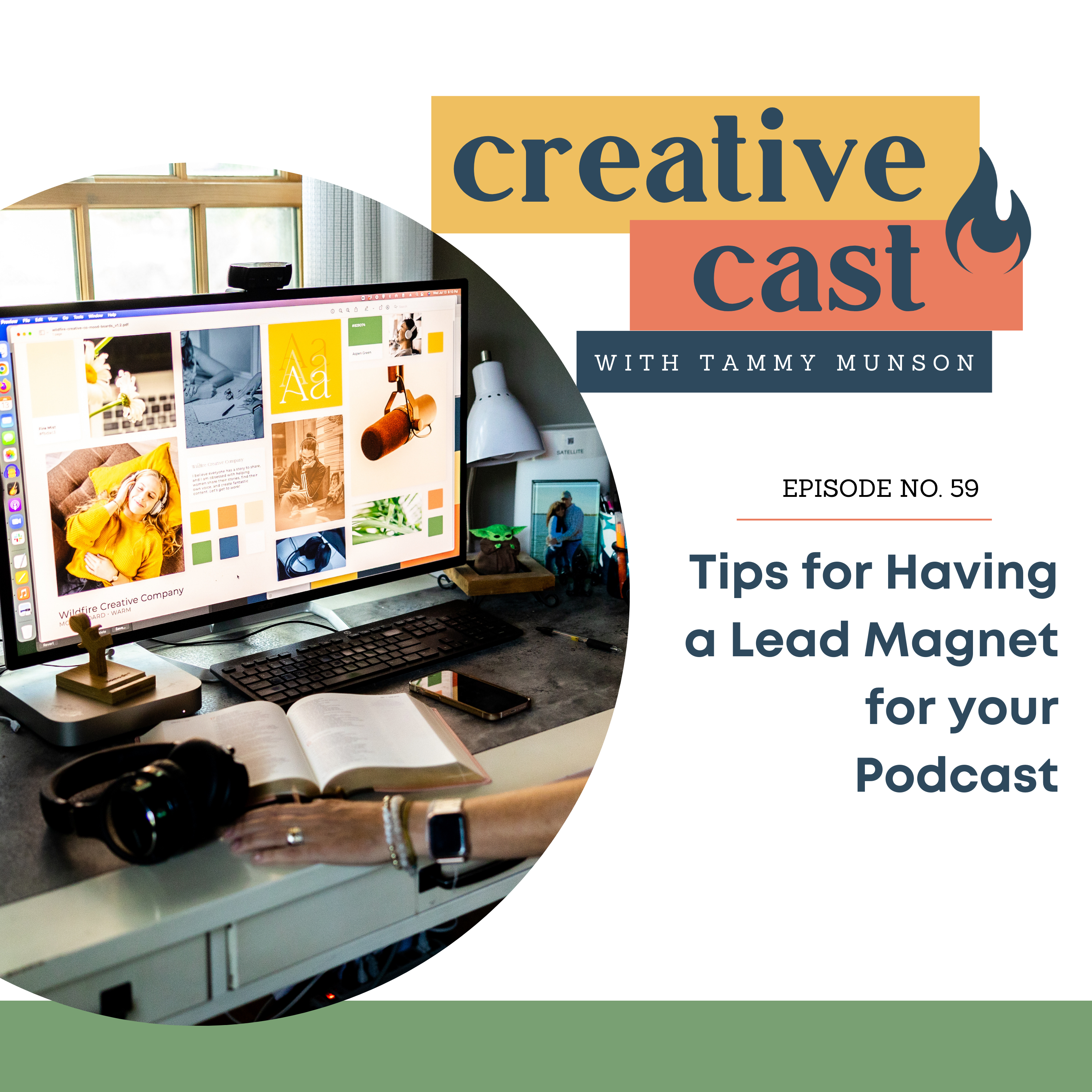 Tips for having a Lead Magnet for Your Podcast 