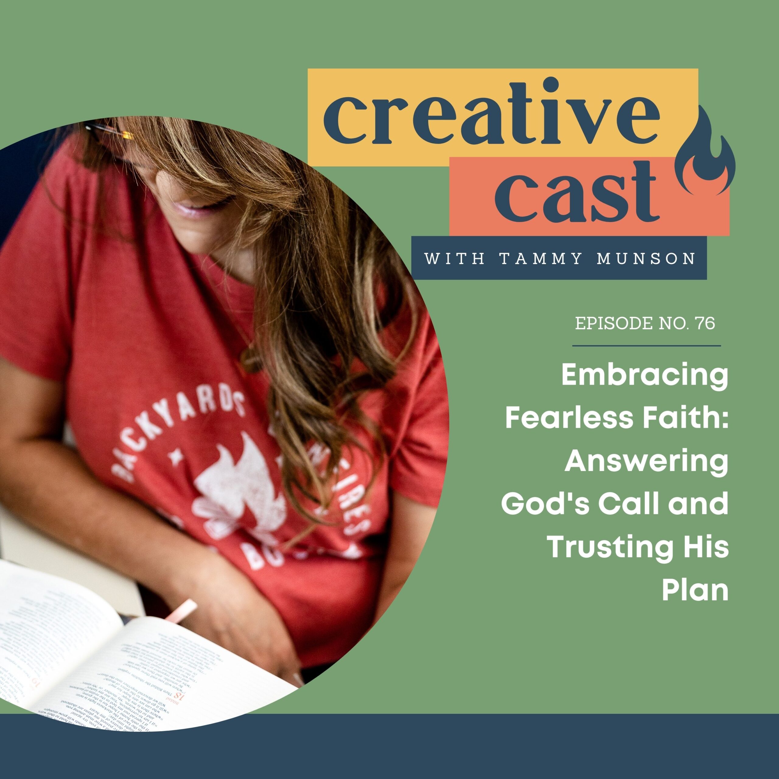 Embracing Fearless Faith: Answering God’s Call and Trusting His Plan