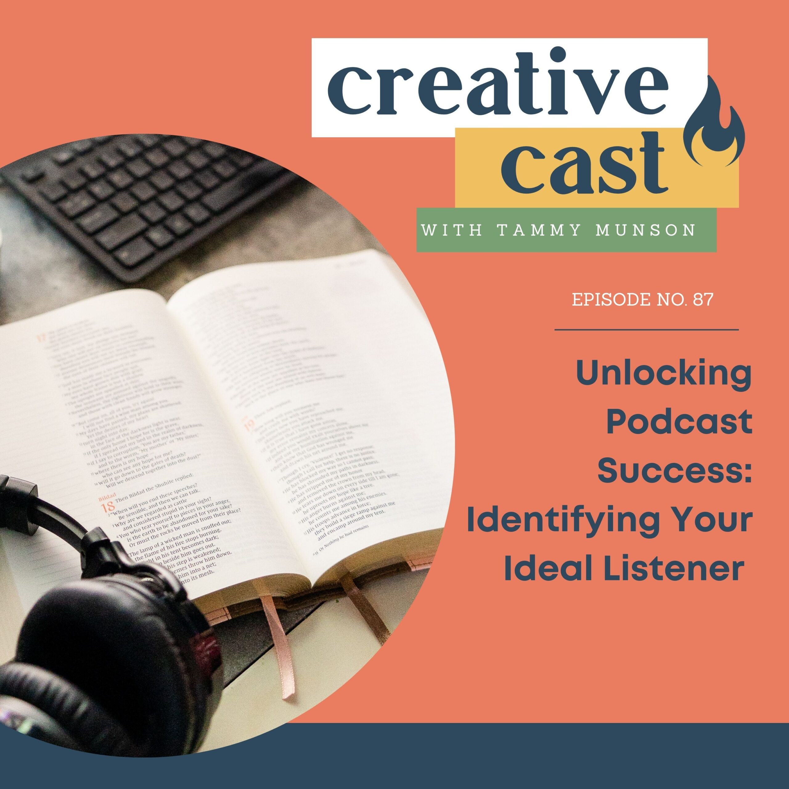 Unlocking Podcast Success: Identifying Your Ideal Listener