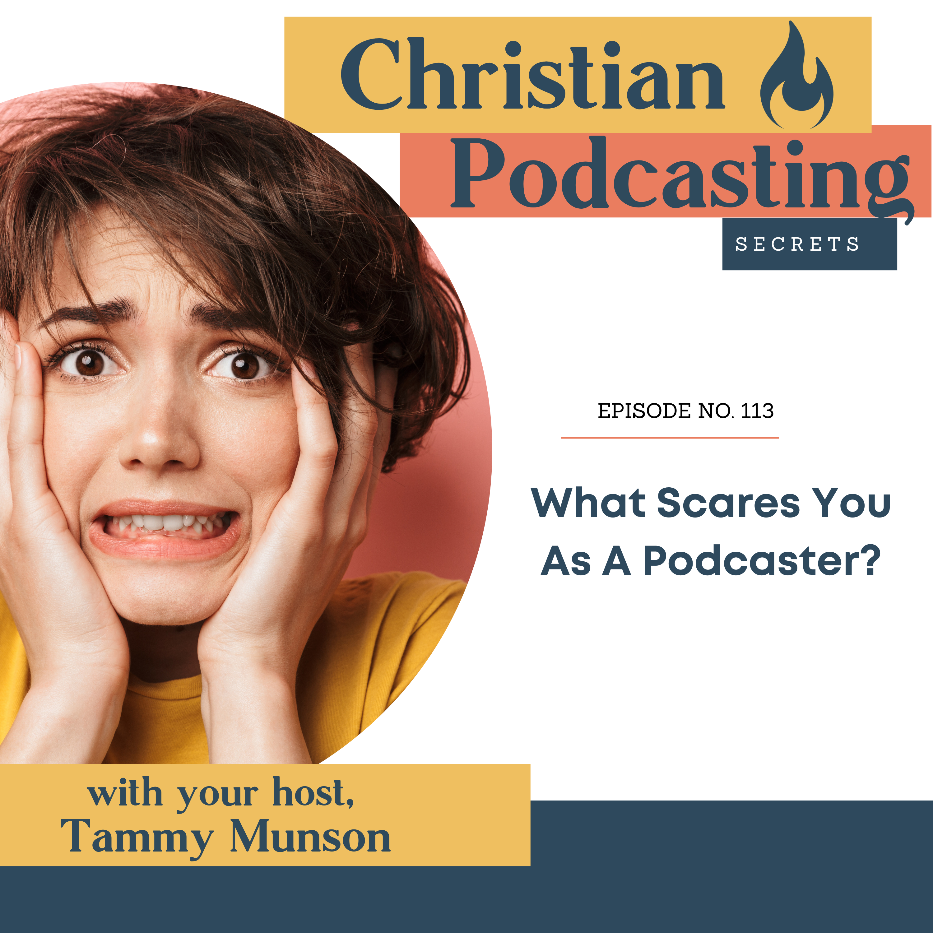 What SCARES You As A Podcaster?