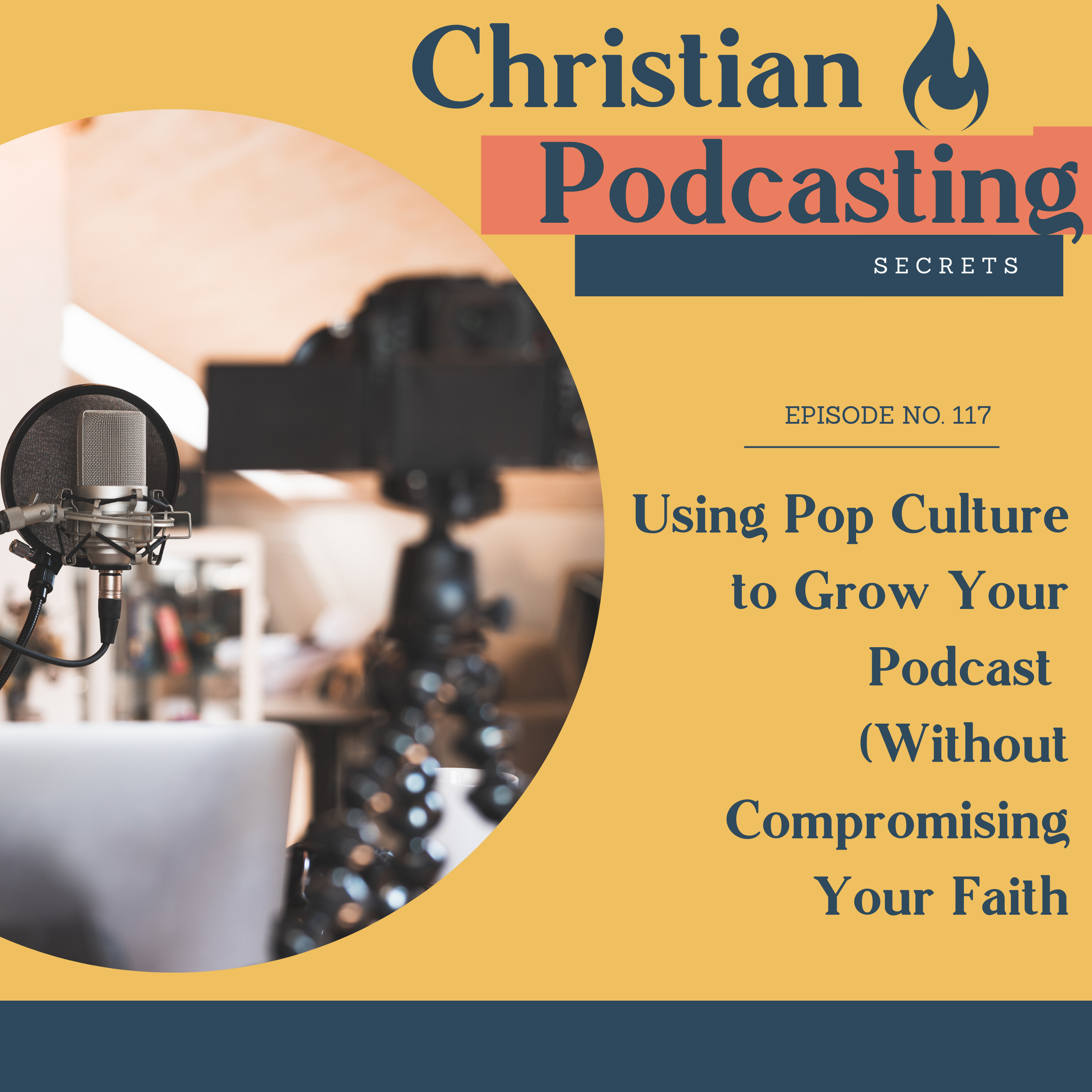 Using Pop Culture to Grow Your Podcast (Without Compromising Your Faith!)